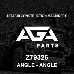 Z79326 Hitachi Construction Machinery Angle - ANGLE | AGA Parts