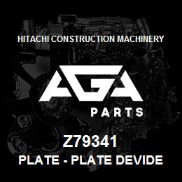 Z79341 Hitachi Construction Machinery Plate - PLATE DEVIDER ADJUSTMENT | AGA Parts