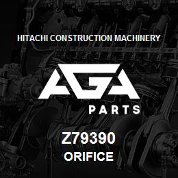 Z79390 Hitachi Construction Machinery ORIFICE | AGA Parts