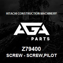 Z79400 Hitachi Construction Machinery Screw - SCREW,PILOT POINT | AGA Parts