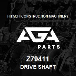 Z79411 Hitachi Construction Machinery DRIVE SHAFT | AGA Parts