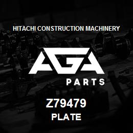 Z79479 Hitachi Construction Machinery PLATE | AGA Parts