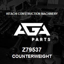 Z79537 Hitachi Construction Machinery COUNTERWEIGHT | AGA Parts