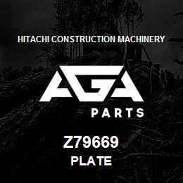 Z79669 Hitachi Construction Machinery PLATE | AGA Parts