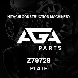 Z79729 Hitachi Construction Machinery PLATE | AGA Parts