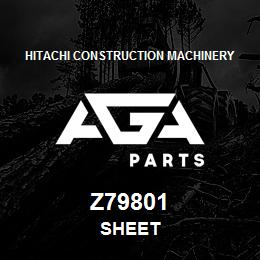 Z79801 Hitachi Construction Machinery SHEET | AGA Parts