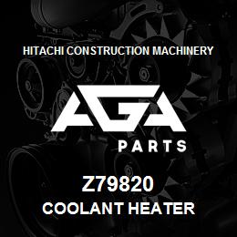 Z79820 Hitachi Construction Machinery COOLANT HEATER | AGA Parts