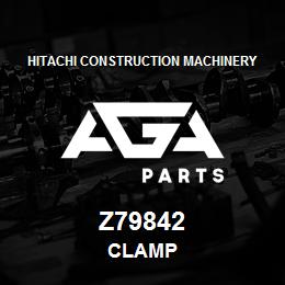 Z79842 Hitachi Construction Machinery CLAMP | AGA Parts