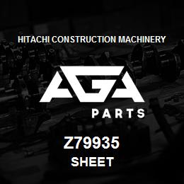 Z79935 Hitachi Construction Machinery SHEET | AGA Parts