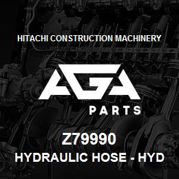 Z79990 Hitachi Construction Machinery Hydraulic Hose - HYDRAULIC HOSE | AGA Parts