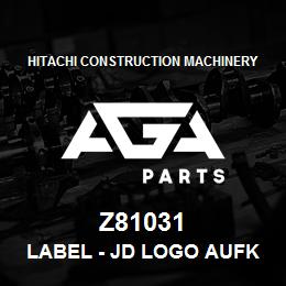 Z81031 Hitachi Construction Machinery Label - JD LOGO AUFKLEBER MIT SPEZ.KLEBER | AGA Parts