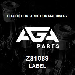 Z81089 Hitachi Construction Machinery LABEL | AGA Parts