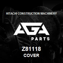 Z81118 Hitachi Construction Machinery COVER | AGA Parts