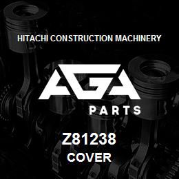 Z81238 Hitachi Construction Machinery COVER | AGA Parts