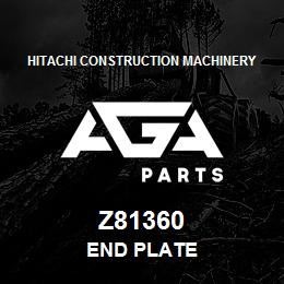 Z81360 Hitachi Construction Machinery END PLATE | AGA Parts