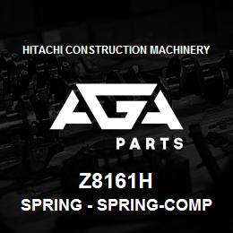 Z8161H Hitachi Construction Machinery Spring - SPRING-COMPRESSION | AGA Parts