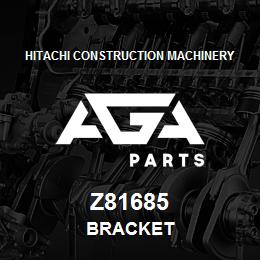 Z81685 Hitachi Construction Machinery BRACKET | AGA Parts