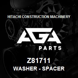 Z81711 Hitachi Construction Machinery Washer - SPACER | AGA Parts