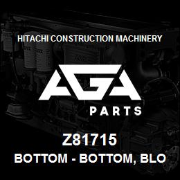 Z81715 Hitachi Construction Machinery Bottom - BOTTOM, BLOWER BAND - NARROW / | AGA Parts