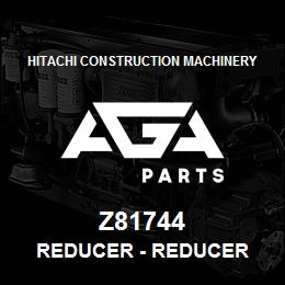 Z81744 Hitachi Construction Machinery Reducer - REDUCER | AGA Parts