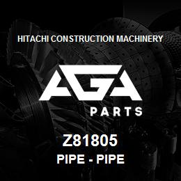 Z81805 Hitachi Construction Machinery Pipe - PIPE | AGA Parts