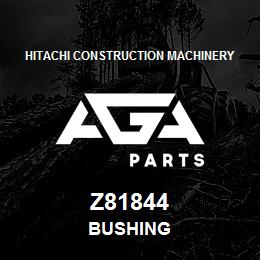 Z81844 Hitachi Construction Machinery BUSHING | AGA Parts