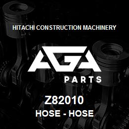 Z82010 Hitachi Construction Machinery Hose - HOSE | AGA Parts