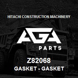 Z82068 Hitachi Construction Machinery Gasket - GASKET | AGA Parts