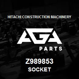 Z989853 Hitachi Construction Machinery SOCKET | AGA Parts