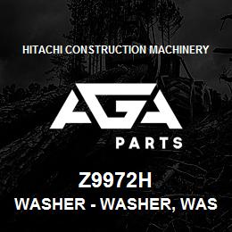 Z9972H Hitachi Construction Machinery Washer - WASHER, WASHER | AGA Parts
