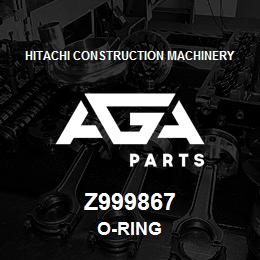 Z999867 Hitachi Construction Machinery O-RING | AGA Parts