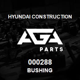 000288 Hyundai Construction BUSHING | AGA Parts