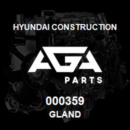 000359 Hyundai Construction GLAND | AGA Parts
