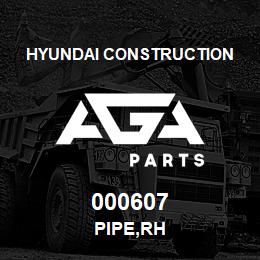 000607 Hyundai Construction PIPE,RH | AGA Parts