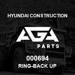 000694 Hyundai Construction RING-BACK UP | AGA Parts