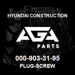 000-903-31-95 Hyundai Construction PLUG-SCREW | AGA Parts