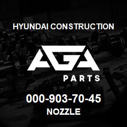 000-903-70-45 Hyundai Construction NOZZLE | AGA Parts