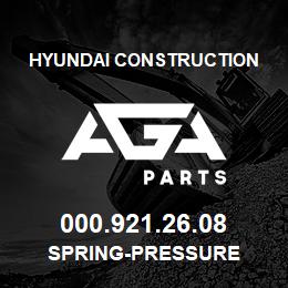 000.921.26.08 Hyundai Construction SPRING-PRESSURE | AGA Parts