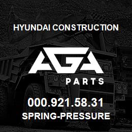 000.921.58.31 Hyundai Construction SPRING-PRESSURE | AGA Parts