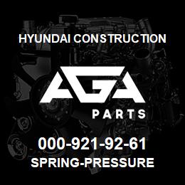 000-921-92-61 Hyundai Construction SPRING-PRESSURE | AGA Parts