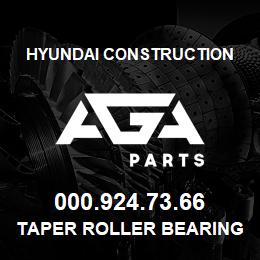 000.924.73.66 Hyundai Construction TAPER ROLLER BEARING | AGA Parts