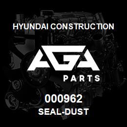 000962 Hyundai Construction SEAL-DUST | AGA Parts
