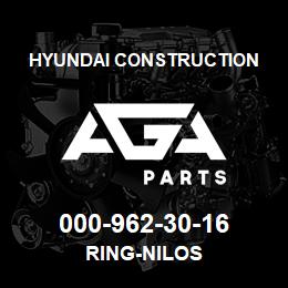 000-962-30-16 Hyundai Construction RING-NILOS | AGA Parts