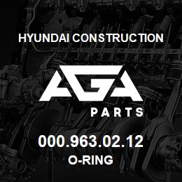 000.963.02.12 Hyundai Construction O-RING | AGA Parts