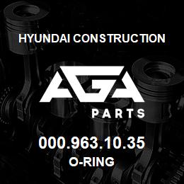 000.963.10.35 Hyundai Construction O-RING | AGA Parts