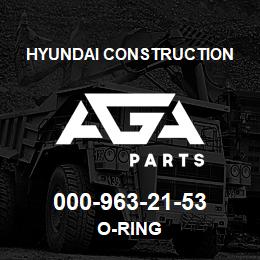 000-963-21-53 Hyundai Construction O-RING | AGA Parts