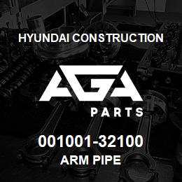 001001-32100 Hyundai Construction ARM PIPE | AGA Parts