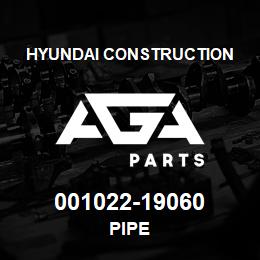 001022-19060 Hyundai Construction PIPE | AGA Parts