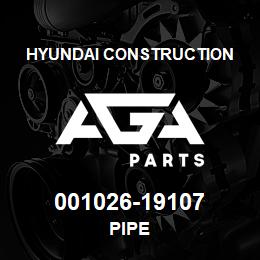 001026-19107 Hyundai Construction PIPE | AGA Parts