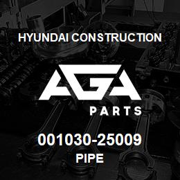 001030-25009 Hyundai Construction PIPE | AGA Parts